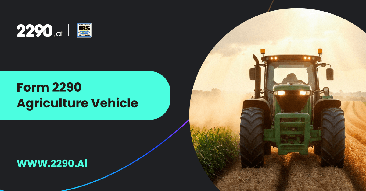 form-2290-agricultural-vehicles